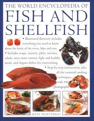 Svetová encyklopédia rýb a mäkkýšov: Ilustrovaný adresár obsahuje všetko, čo potrebujete vedieť o plodoch riek, jazier a morí; - The World Encyclopedia of Fish & Shellfish: Illustrated Directory Contains Everything You Need to Know about the Fruits of the Rivers, Lakes and Seas;