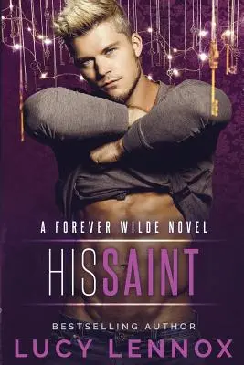 Jeho svätec: A Forever Wilde Novel - His Saint: A Forever Wilde Novel