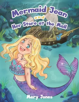 Morská panna Jean a jej obchod v nákupnom centre - Mermaid Jean and Her Store at the Mall