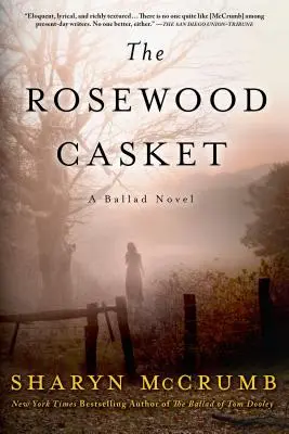 The Rosewood Casket: Baladický román - The Rosewood Casket: A Ballad Novel