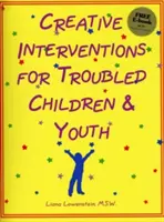 Tvorivé intervencie pre problémové deti a mládež - Creative Interventions for Troubled Children & Youth