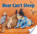 Medveď nemôže spať - Bear Can't Sleep