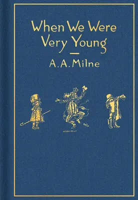 Keď sme boli veľmi malí: Klasické darčekové vydanie - When We Were Very Young: Classic Gift Edition