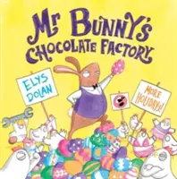 Továreň na čokoládu pána Bunnyho - Mr Bunny's Chocolate Factory