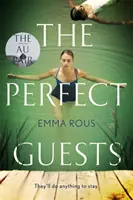 Dokonalí hostia - strhujúci, stránky otáčajúci triler plný temných rodinných tajomstiev - The Perfect Guests - an enthralling, page-turning thriller full of dark family secrets
