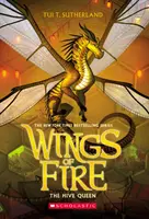 Kráľovná úľa (Krídla ohňa, kniha 12), 12 - The Hive Queen (Wings of Fire, Book 12), 12