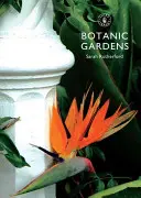 Botanické záhrady - Botanic Gardens