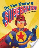 Poznáš superhrdinu? - Do You Know a Superhero?