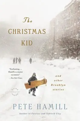 Vianočný chlapec: a iné brooklynské príbehy - The Christmas Kid: And Other Brooklyn Stories