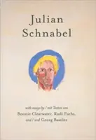 Julian Schnabel - Verzie Chucka a iné diela - Julian Schnabel - Versions of Chuck and Other Works