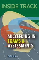 Vnútorná stopa, Úspech pri skúškach a hodnotení - Inside track, Succeeding in Exams and Assessments