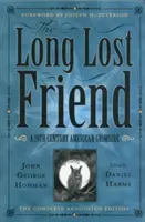 Dlho stratený priateľ: Americký grimoár z 19. storočia - The Long Lost Friend: A 19th Century American Grimoire