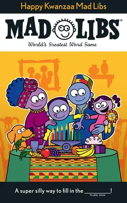 Šťastné bláznivé knihy Kwanzaa - Happy Kwanzaa Mad Libs