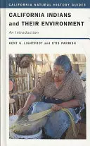 Kalifornskí Indiáni a ich životné prostredie, 96: Úvod do problematiky - California Indians and Their Environment, 96: An Introduction