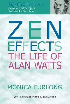 Zenové efekty: Život Alana Wattsa - Zen Effects: The Life of Alan Watts