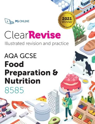 ClearRevise AQA GCSE Príprava potravín a výživa 8585 - ClearRevise AQA GCSE Food Preparation and Nutrition 8585