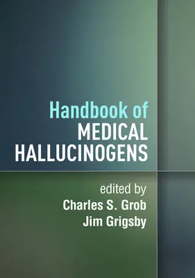 Príručka lekárskych halucinogénov - Handbook of Medical Hallucinogens