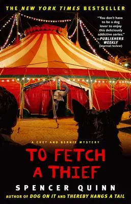 Priviesť zlodeja, 3: Záhada Cheta a Bernieho - To Fetch a Thief, 3: A Chet and Bernie Mystery