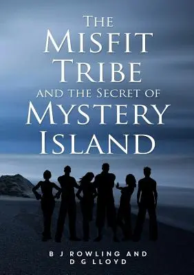 Mizerný kmeň a tajomstvo Tajomného ostrova - The Misfit Tribe and the Secret of Mystery Island
