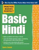 Prax robí majstra Základná hindčina - Practice Makes Perfect Basic Hindi