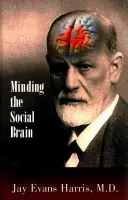 Minding the Social Brain