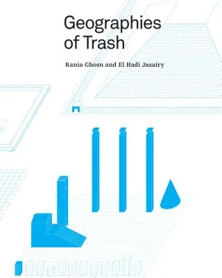 Geografie odpadu - Geographies of Trash
