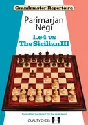 1.e4 proti sicílskej III - 1.e4 vs The Sicilian III