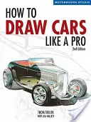 Ako kresliť autá ako profesionál, 2. vydanie - How to Draw Cars Like a Pro, 2nd Edition