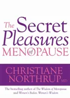 Tajné pôžitky menopauzy - Secret Pleasures of Menopause