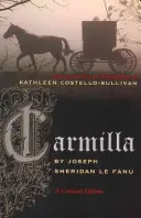 Carmilla: kritické vydanie - Carmilla: A Critical Edition