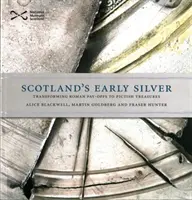 Škótske striebro v ranom veku - Scotland's Early Silver