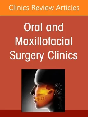 Management of Soft Tissue Trauma, an Issue of Oral and Maxillofacial Surgery Clinics of North America (Manažment traumy mäkkých tkanív), 33 - Management of Soft Tissue Trauma, an Issue of Oral and Maxillofacial Surgery Clinics of North America, 33
