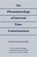Fenomenológia vnútorného časového vedomia - The Phenomenology of Internal Time-Consciousness