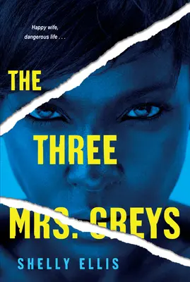 Tri pani Greyové - The Three Mrs. Greys