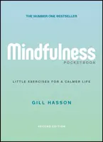 Mindfulness Pocketbook: Malé cvičenia pre pokojnejší život - Mindfulness Pocketbook: Little Exercises for a Calmer Life
