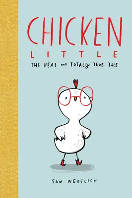 Chicken Little: Skutočný a úplne pravdivý príbeh - Chicken Little: The Real and Totally True Tale