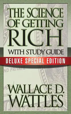 Veda o zbohatnutí so študijnou príručkou: Deluxe Special Edition - The Science of Getting Rich with Study Guide: Deluxe Special Edition