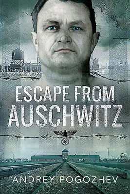 Útek z Osvienčimu - Escape from Auschwitz