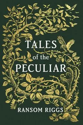 Príbehy o zvláštnom - Tales of the Peculiar