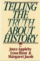 Hovorenie pravdy o histórii - Telling the Truth about History