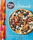 Higgidy: Kuchařka - 100 receptov na koláče a nielen to - Higgidy: The Cookbook - 100 recipes for pies and more