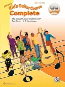 Alfred's Kid's Guitar Course Complete: , kniha a online video/audio/softvér - Alfred's Kid's Guitar Course Complete: The Easiest Guitar Method Ever!, Book & Online Video/Audio/Software