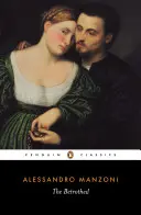 The Betrothed (Snúbenci): I Promessi Sposi - The Betrothed: I Promessi Sposi