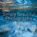 National Geographic Jednoducho krásne fotografie - National Geographic Simply Beautiful Photographs