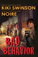 Zlé správanie - Bad Behavior