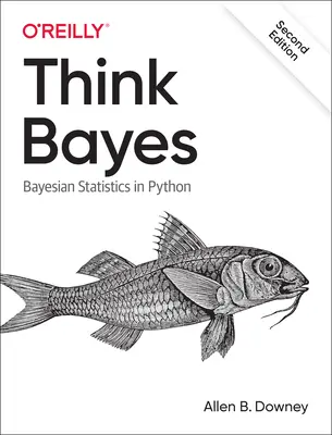Think Bayes: Bayesovská štatistika v jazyku Python - Think Bayes: Bayesian Statistics in Python