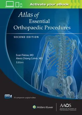Atlas základných ortopedických postupov, druhé vydanie: Print + eBook with Multimedia - Atlas of Essential Orthopaedic Procedures, Second Edition: Print + eBook with Multimedia