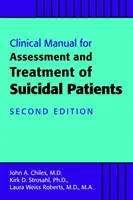 Klinická príručka na hodnotenie a liečbu samovražedných pacientov - Clinical Manual for the Assessment and Treatment of Suicidal Patients