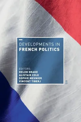 Vývoj francúzskej politiky 6 - Developments in French Politics 6