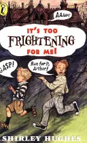 Je to pre mňa príliš desivé! - It's Too Frightening for Me!